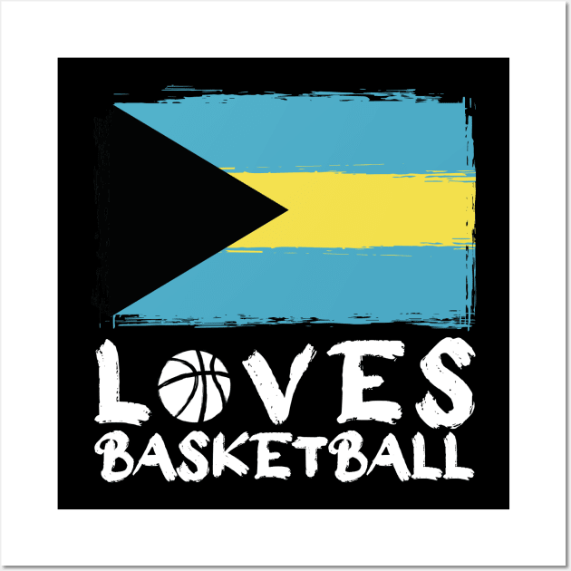 Bahamas Loves Basketball Wall Art by Arestration